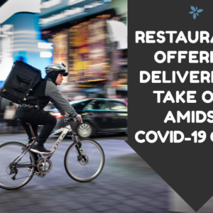 Restaurants offering deliveries & take out amidst Covid-19 crisis