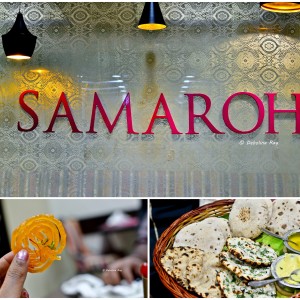 Samaroh - A Vegetarian Restaurant - A Review