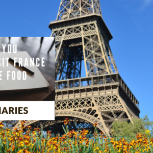 5 reasons you should visit France if you love Food and Travel